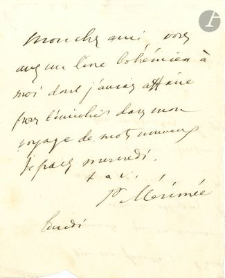 Prosper MÉRIMÉE (1803-1870). L.A.S., Lundi, à un ami ; 1 pag…
