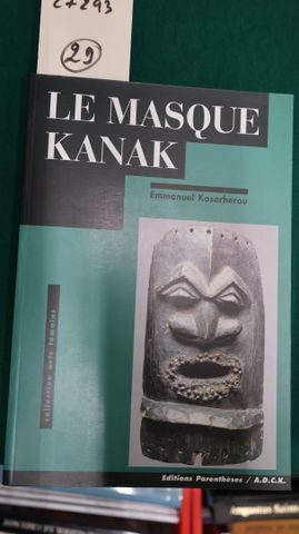 KASARHEROU Emmanuel: Le masque Kanak. Editions Parenthèses, 1993,...