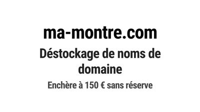 Nom de domaine ma-montre.com. Catégorie: Mode et textile.