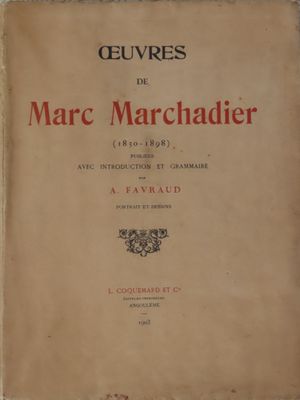 131.	[Saintonge]. MARCHADIER (Marc). Œuvres de Marc Marchadi…