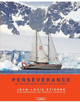 the cover of the book perseve france, featuring a sailboat in front of icebergs