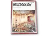 the cover of the book art nouveauu revolution in interior design