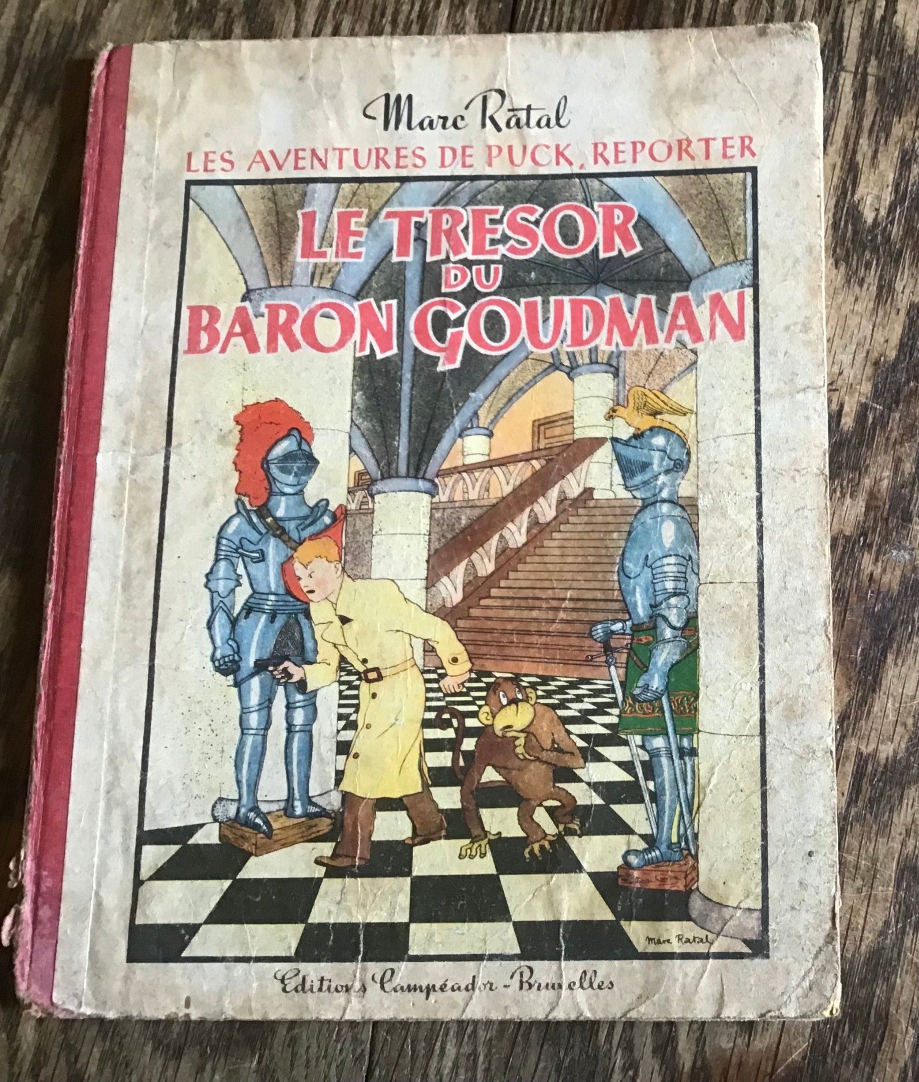 Marc Ratal Les Aventures de Puck Reporter Le Trésor du Baron Goodman Chez Campeador 1947 État d’usage