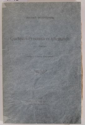 [Littérature] – André ROUVEYRE : Quelques prisonniers allema…