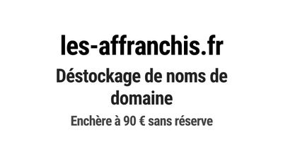 Nom de domaine les-affranchis.fr.