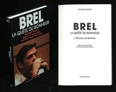 M. Watrin, Brel, la quête du bonheur, Ed Sévigny 1990, 1 vol…