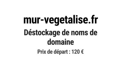 Nom de domaine mur-vegetalise.fr.