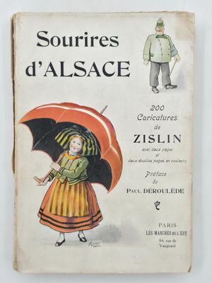 ZISLIN. SOURIRES D’ALSACE. Préface de Paul Déroulède.