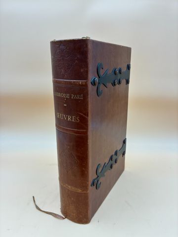 Ambroise PARE : Œuvres. Aux éditions du fleuve, exemplaire 743/15...