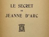 la couverture d'un livre intitulé « Le secret de Jeanne d'Arc »