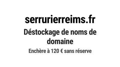 Nom de domaine serrurierreims.fr.