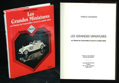 P. Verlinden, Les Grandes Miniatures ou l'histoire de l'auto…