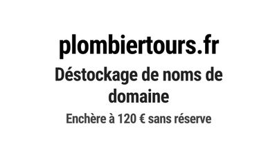 Nom de domaine plombiertours.fr.