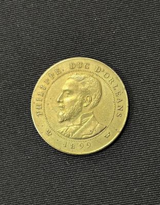 JETON de 1899 figurant à l'avers Philippe Duc d'Orélans.