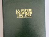 La patrie en danger, 1792-1932, tome 1, tome 2 et tome 3