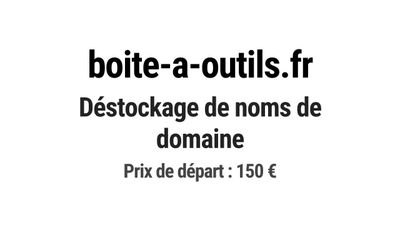 Nom de domaine boite-a-outils.fr.