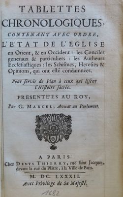 81.	MARCEL (Guillaume). Tablettes chronologiques, contenant …