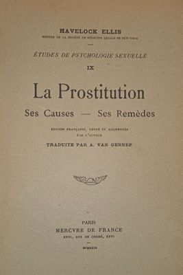 (Curiosa) ELLIS (Havelock) La Prostitution. Ses Causes - ses…