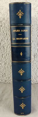 JANIN (Jules) : La Bretagne Illustrée par Bellangé, Raffet, …
