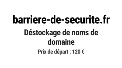 barrière - de - sécurité fr déstockage de noms de domaine