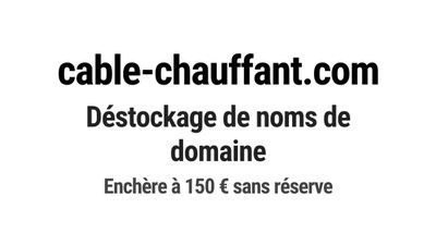 Nom de domaine cable-chauffant.