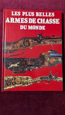 H.L Blackmore, « Les plus belles armes de chasse du monde »,…