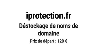 Nom de domaine iprotection.fr. Catégorie: Informatique et te…