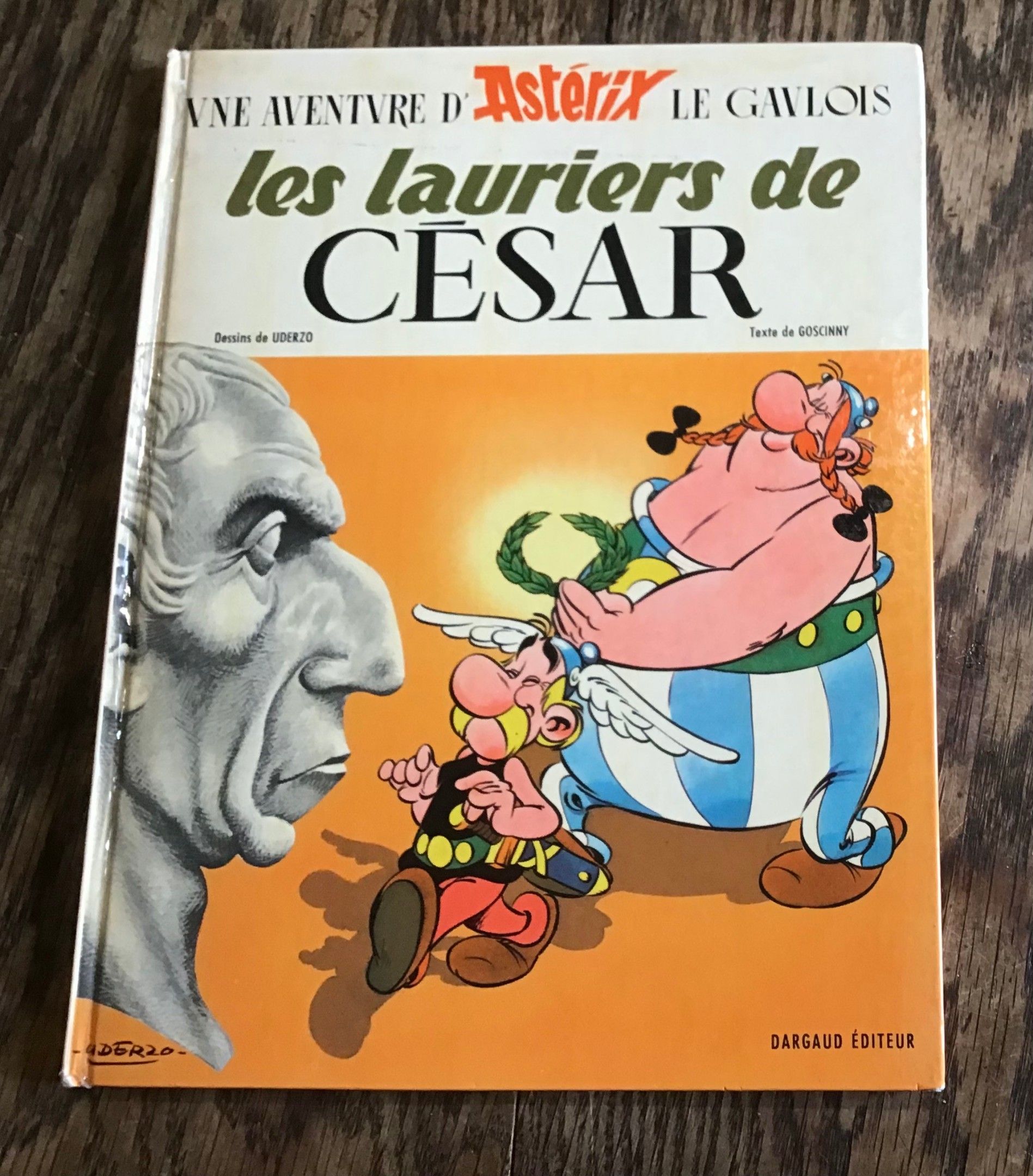 Uderzo et Goscinny Une Aventure d’Asterix le Gaulois Les Lauriers de Cesar Eo 1er trimestre 1972