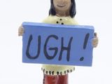 figurine of a woman holding a sign that says ugh