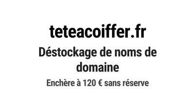 Nom de domaine teteacoiffer.fr.