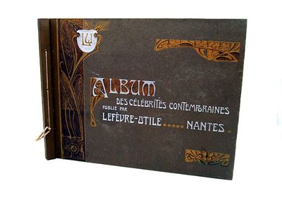 [Lefèvre-Utile]. Album des célébrités contemporaines. Nantes…