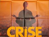 une affiche du film « Crise »
