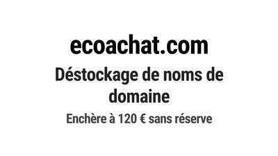 Nom de domaine ecoachat.com. Catégorie: Écologie et environn…