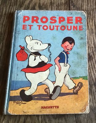 Alain Saint Ogan Prospérité et Toutoune