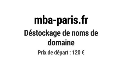 Nom de domaine mba-paris.fr. Catégorie: Éducation et formati…