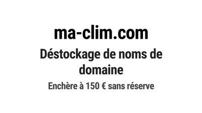 Nom de domaine ma-clim.com. Catégorie: Construction et BTP.