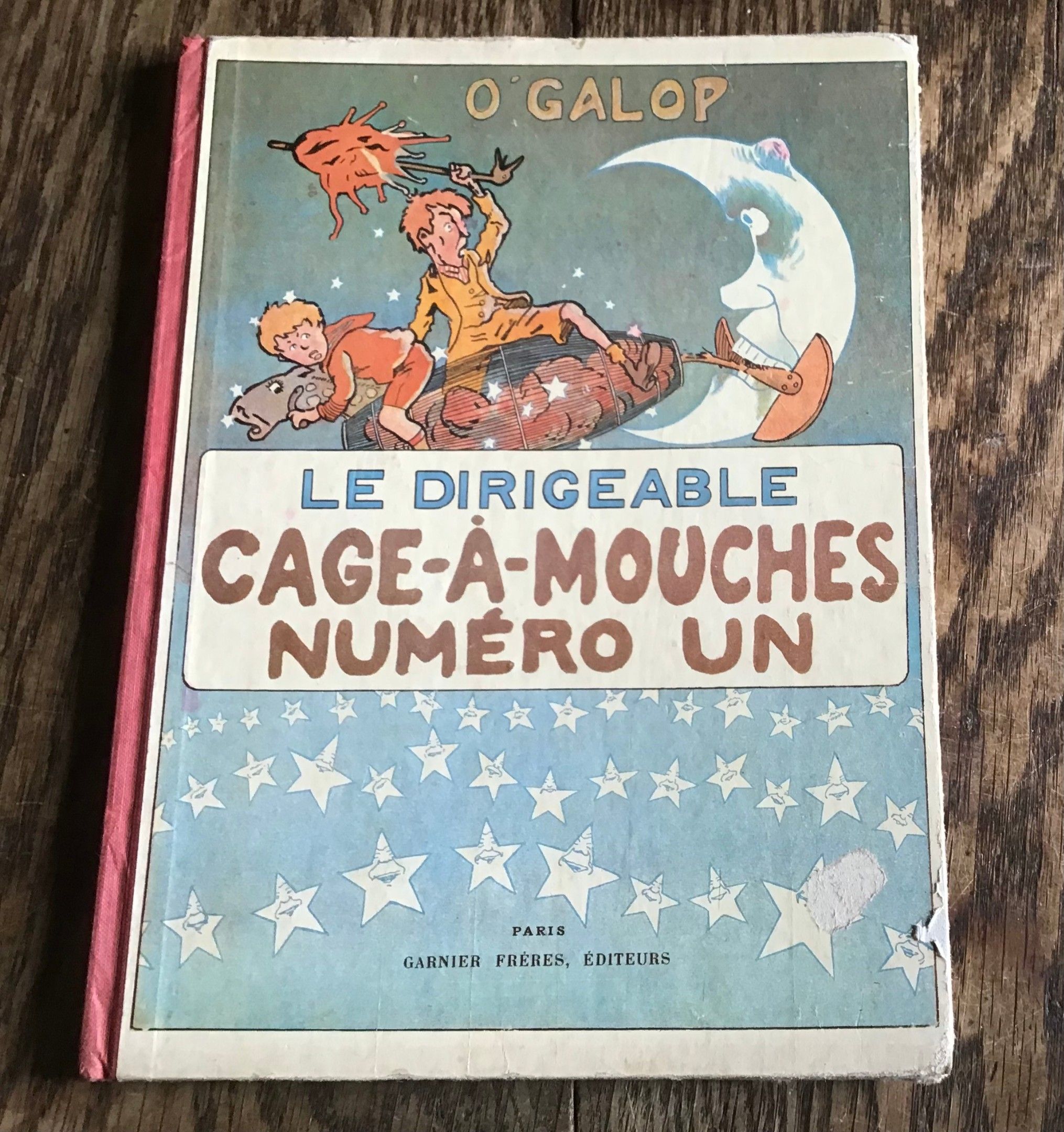 O.Galop Le Dirigeable Cage à Mouches Numéro Un Chez Garnier frères éditeurs 1978