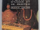 la couverture du livre « Verre d'usage et de prestige : France, 1500-1800 »