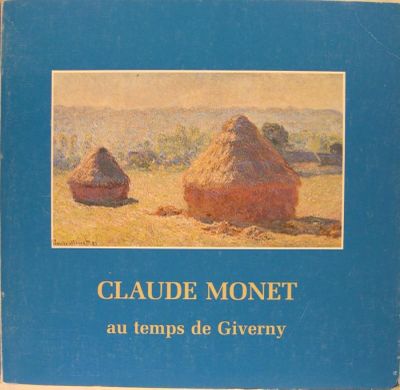 la couverture du livre de Claude Monet, « À Temps de Giverny »
