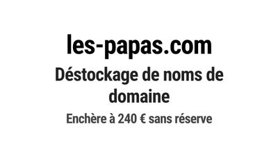 Nom de domaine les-papas.com. Catégorie: Services à la perso…