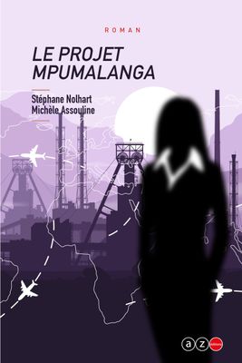 la couverture du livre *Le Projet Mpumaalanga*, sur laquelle figure la silhouette d'une femme en
