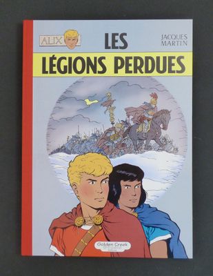 Alix (Jacques Martin): Les légions perdues: Tirage de luxe é…