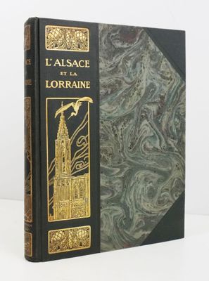 Les Provinces captives. L'Alsace et la Lorraine. Toulouse, P…