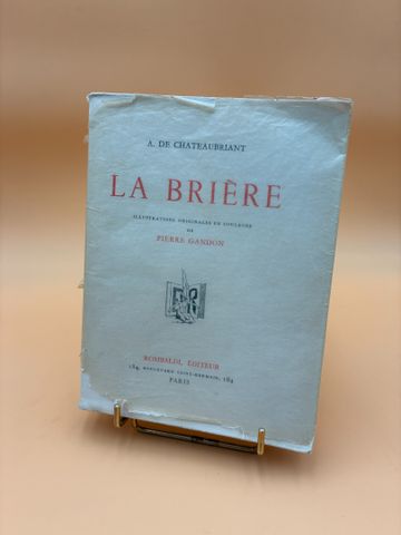 CHATEAUBRIANT : La Brière. Paris, Rombaldi, 1941, In-8, broché, e...