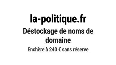 Nom de domaine la-politique.fr.