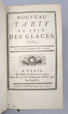 Nouveau Tarif du prix des Glaces - 1765. Paris, Prault, 1765…
