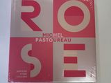 « Rose », de Michel Pasteoureau
