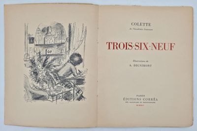 COLETTE. TROIS-SIX-NEUF. Illustration de Dignimont.