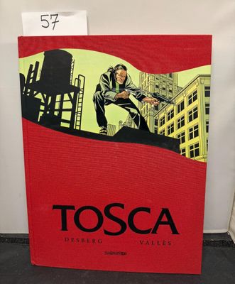 VALLES et DESBERG. « Tosca ». Tome 1. Tirage de tête grand f…