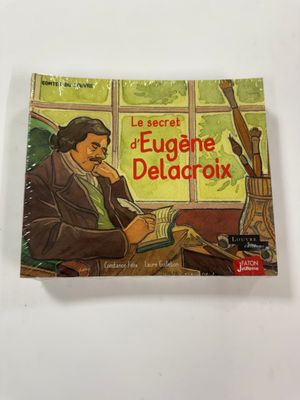 Le secret d'Eugène Delacroix